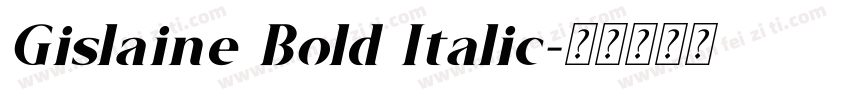 Gislaine Bold Italic字体转换